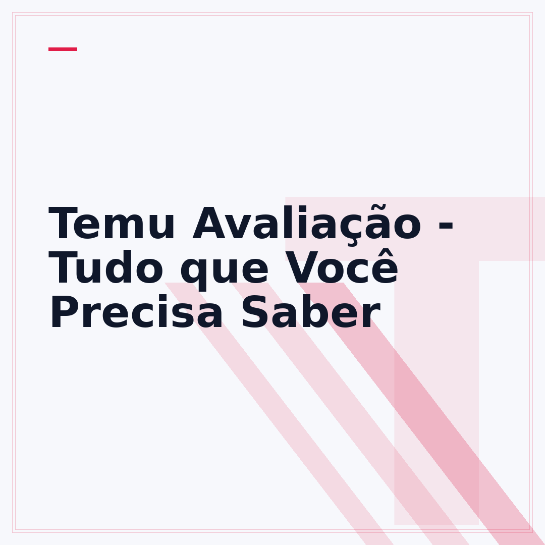 Temu Avaliação - Tudo que Você Precisa Saber