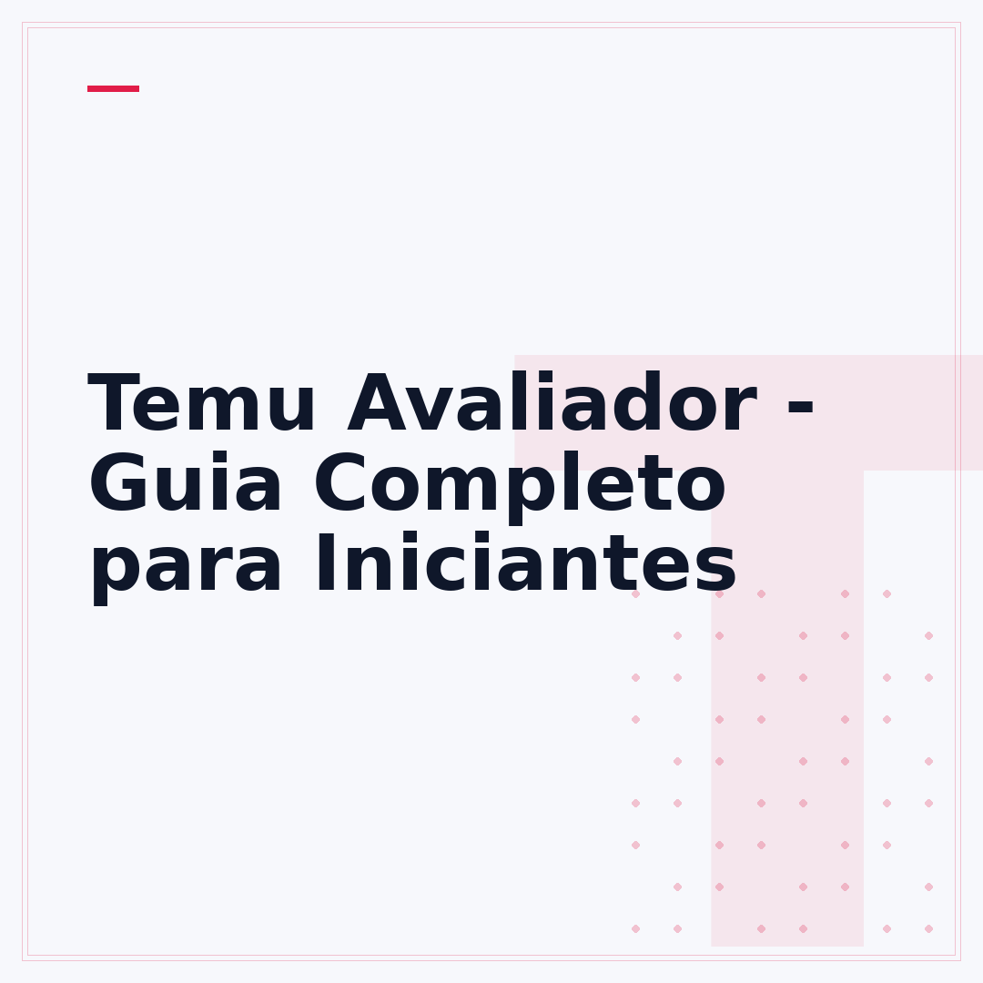 Temu Avaliador - Guia Completo para Iniciantes
