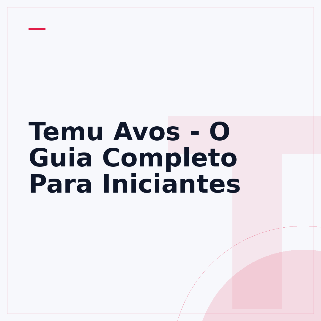 Temu Avos - O Guia Completo Para Iniciantes
