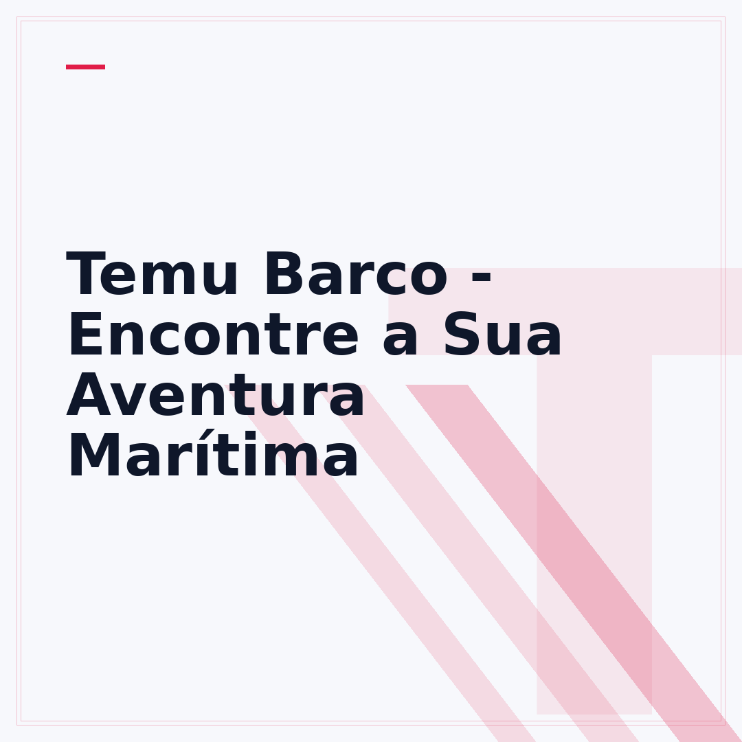 Temu Barco - Encontre a Sua Aventura Marítima