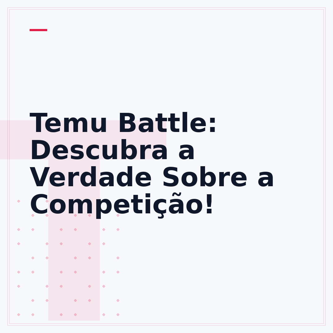 Temu Battle: Descubra a Verdade Sobre a Competição!