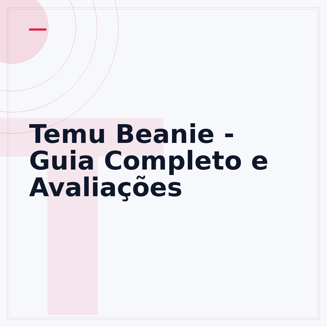 Temu Beanie - Guia Completo e Avaliações