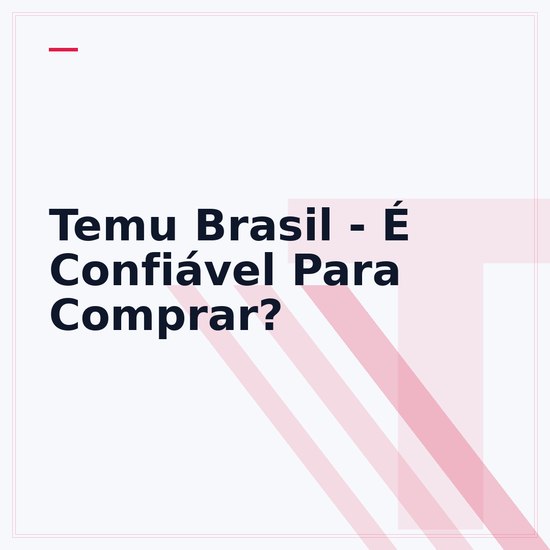 Temu Brasil - É Confiável Para Comprar?