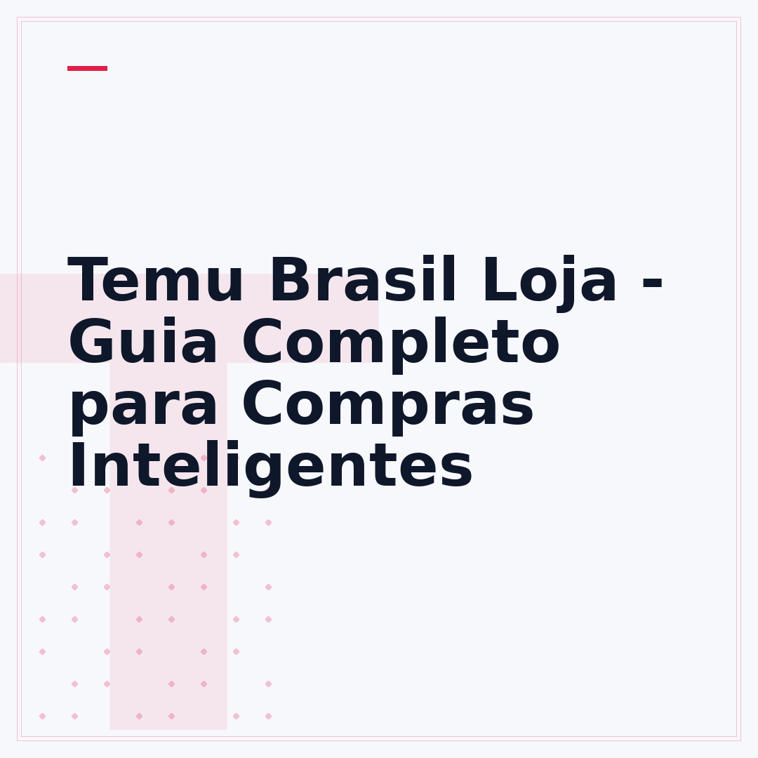 Temu Brasil Loja - Guia Completo para Compras Inteligentes