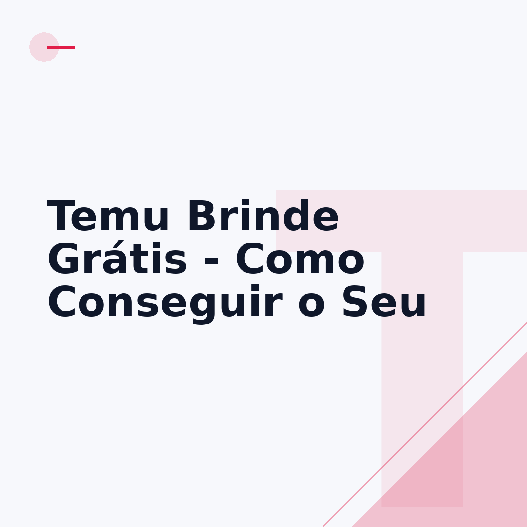 Temu Brinde Grátis - Como Conseguir o Seu