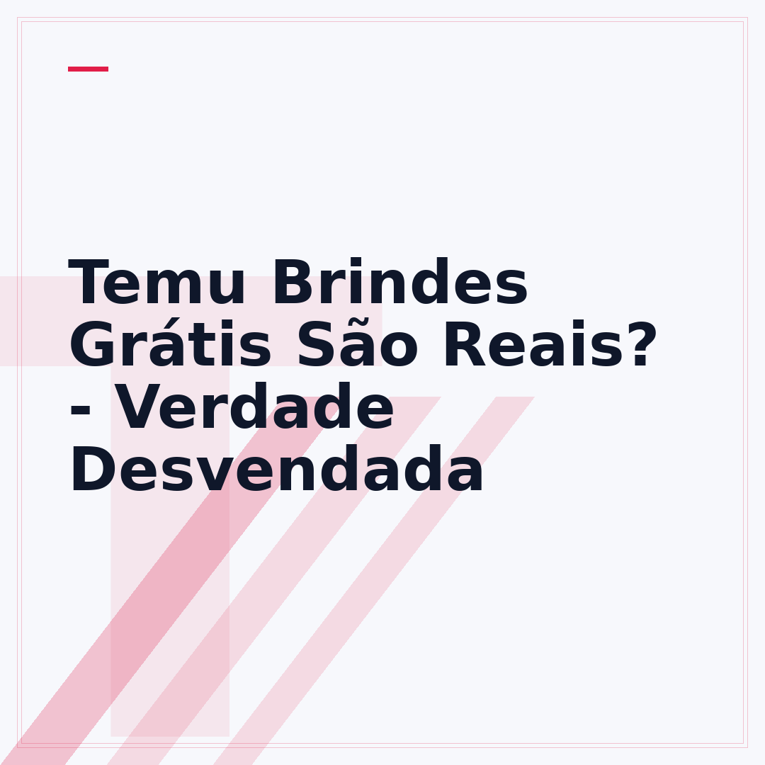 Temu Brindes Grátis São Reais? - Verdade Desvendada