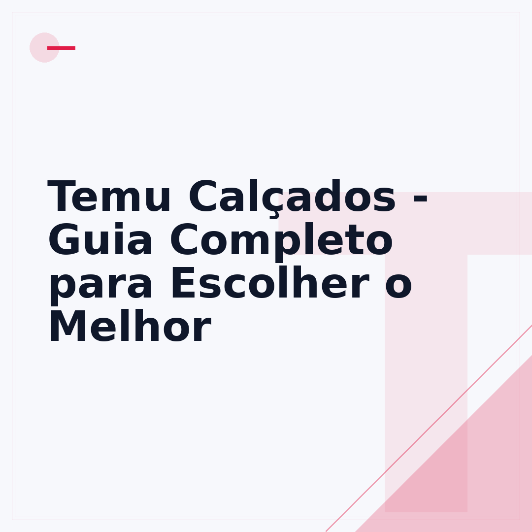Temu Calçados - Guia Completo para Escolher o Melhor