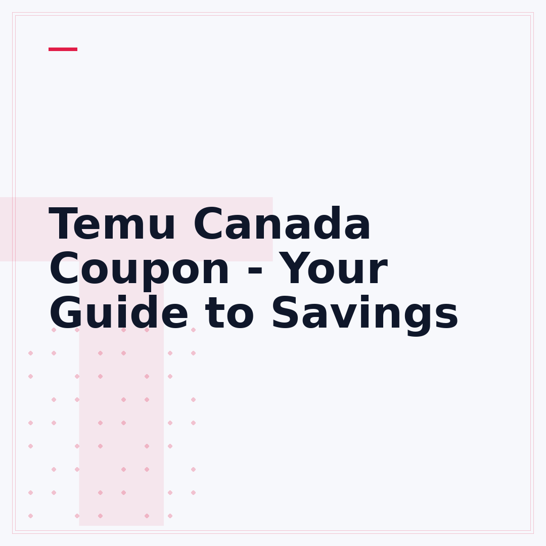 Temu Canada Coupon - Your Guide to Savings