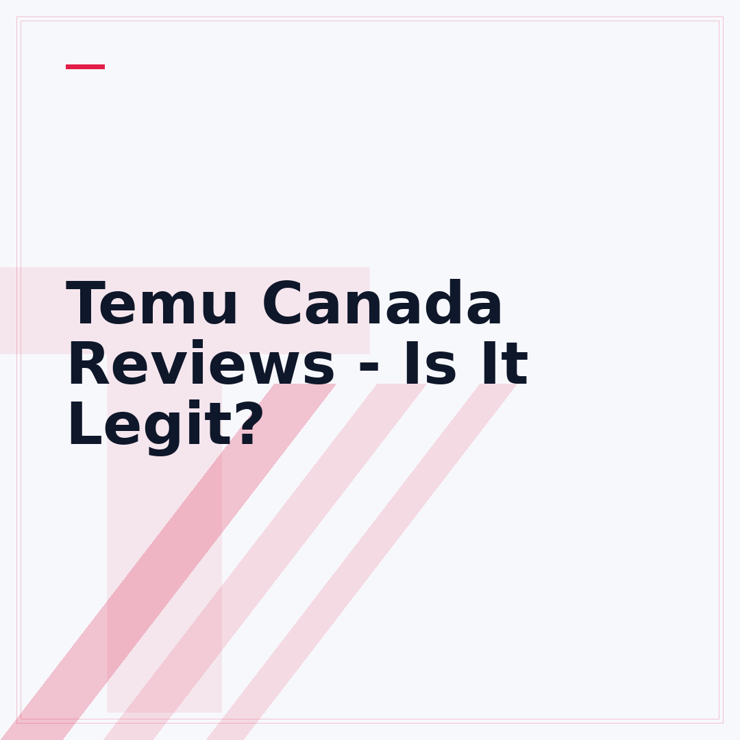 Temu Canada Reviews - Is It Legit?