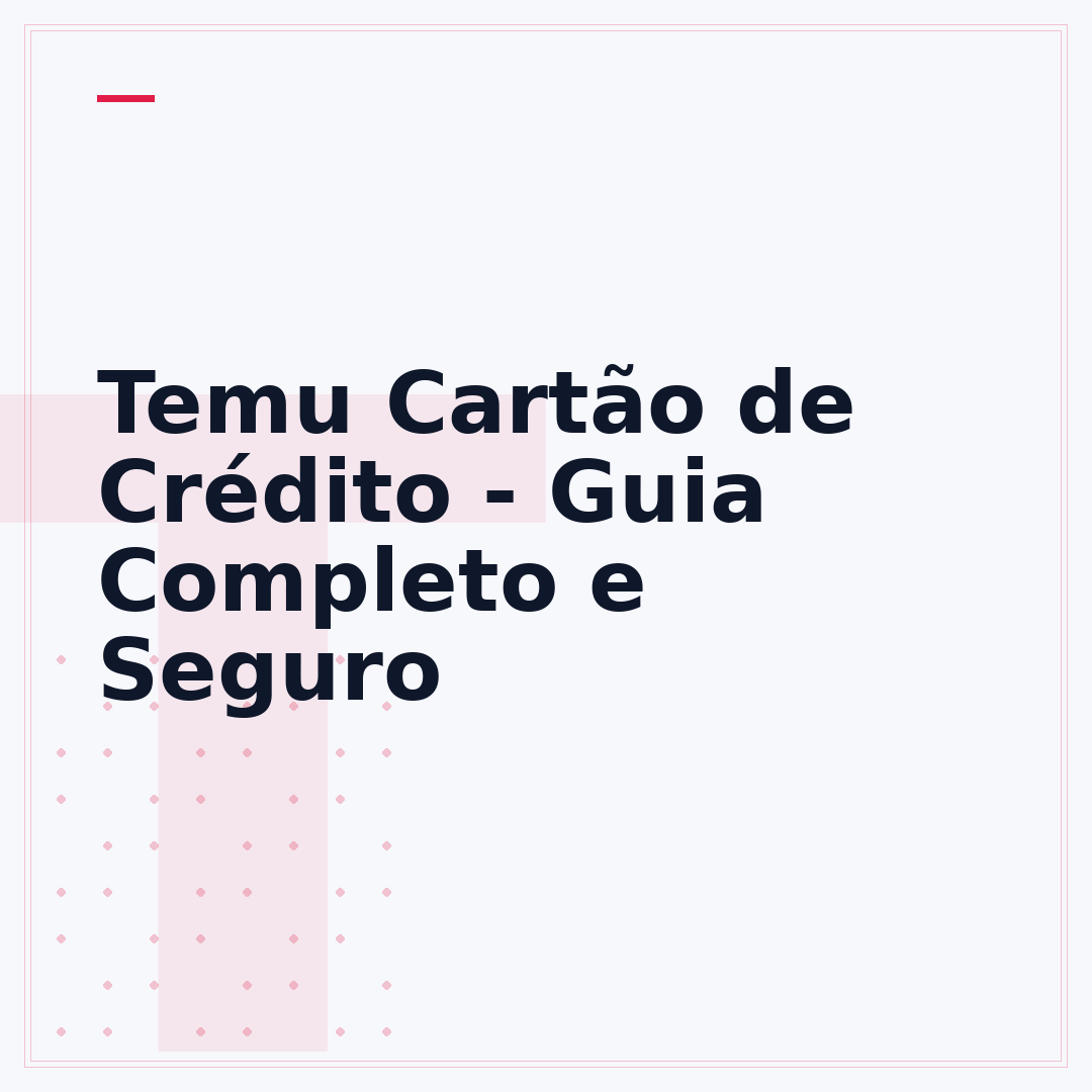 Temu Cartão de Crédito - Guia Completo e Seguro