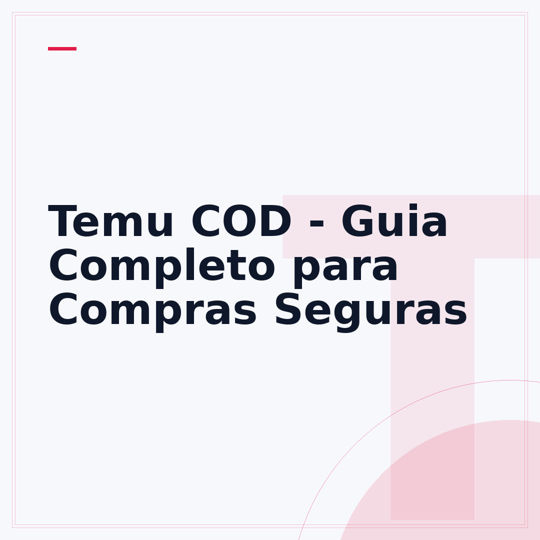 Temu COD - Guia Completo para Compras Seguras