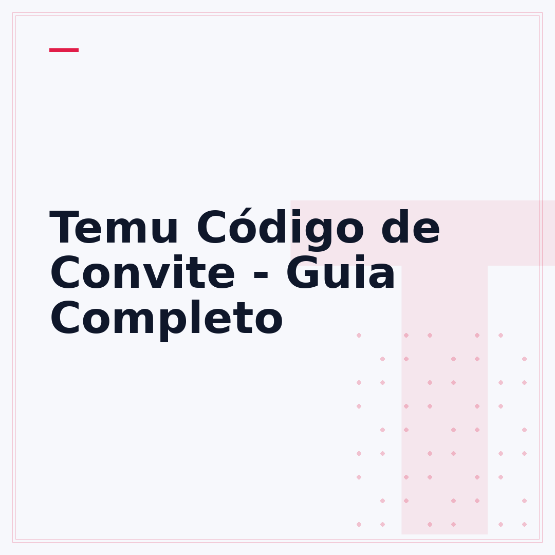 Temu Código de Convite - Guia Completo