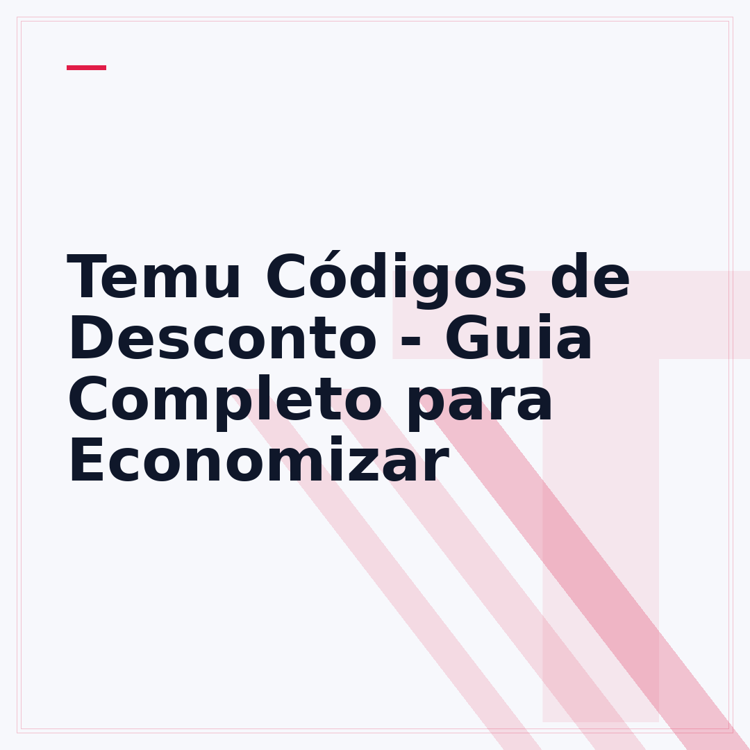 Temu Códigos de Desconto - Guia Completo para Economizar