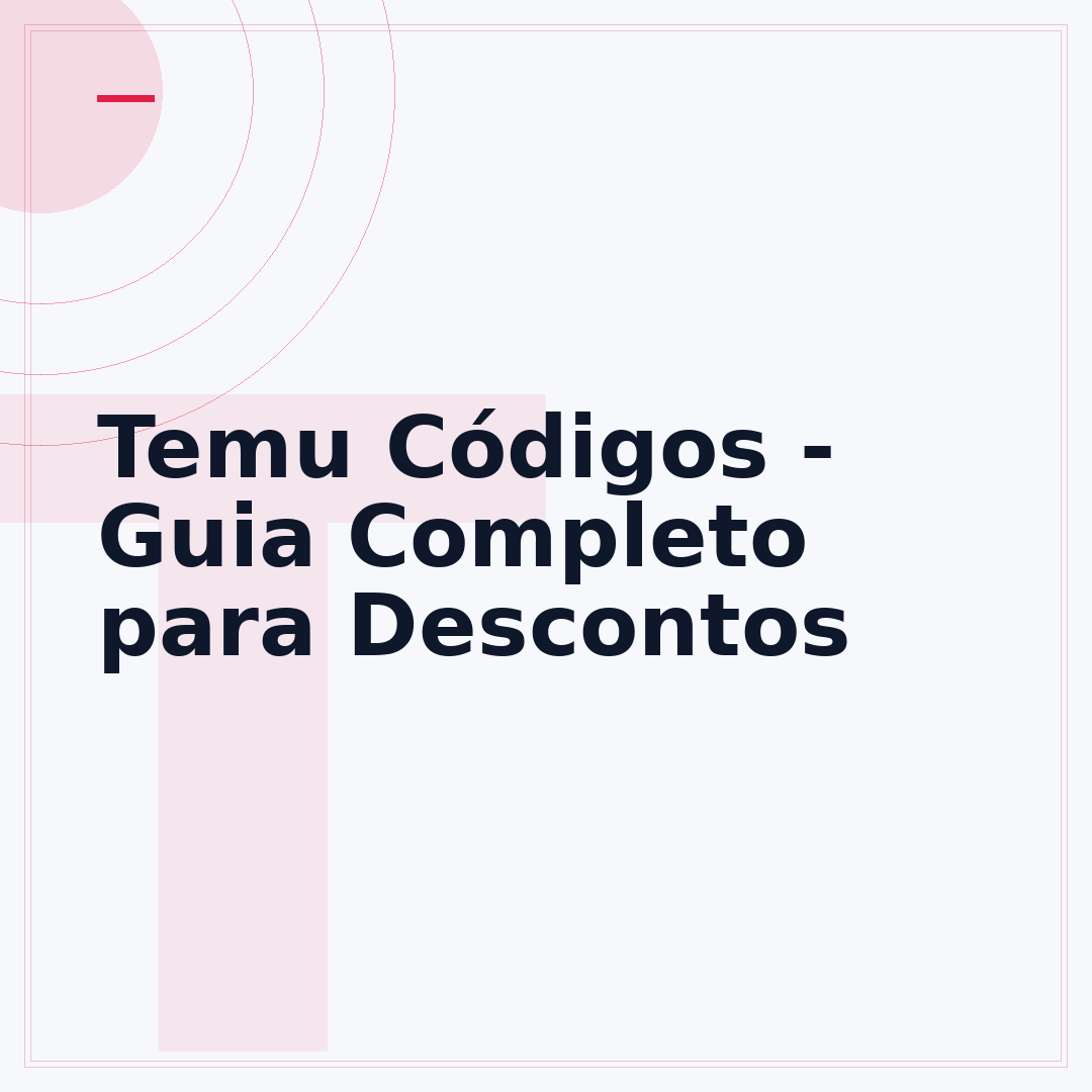 Temu Códigos - Guia Completo para Descontos