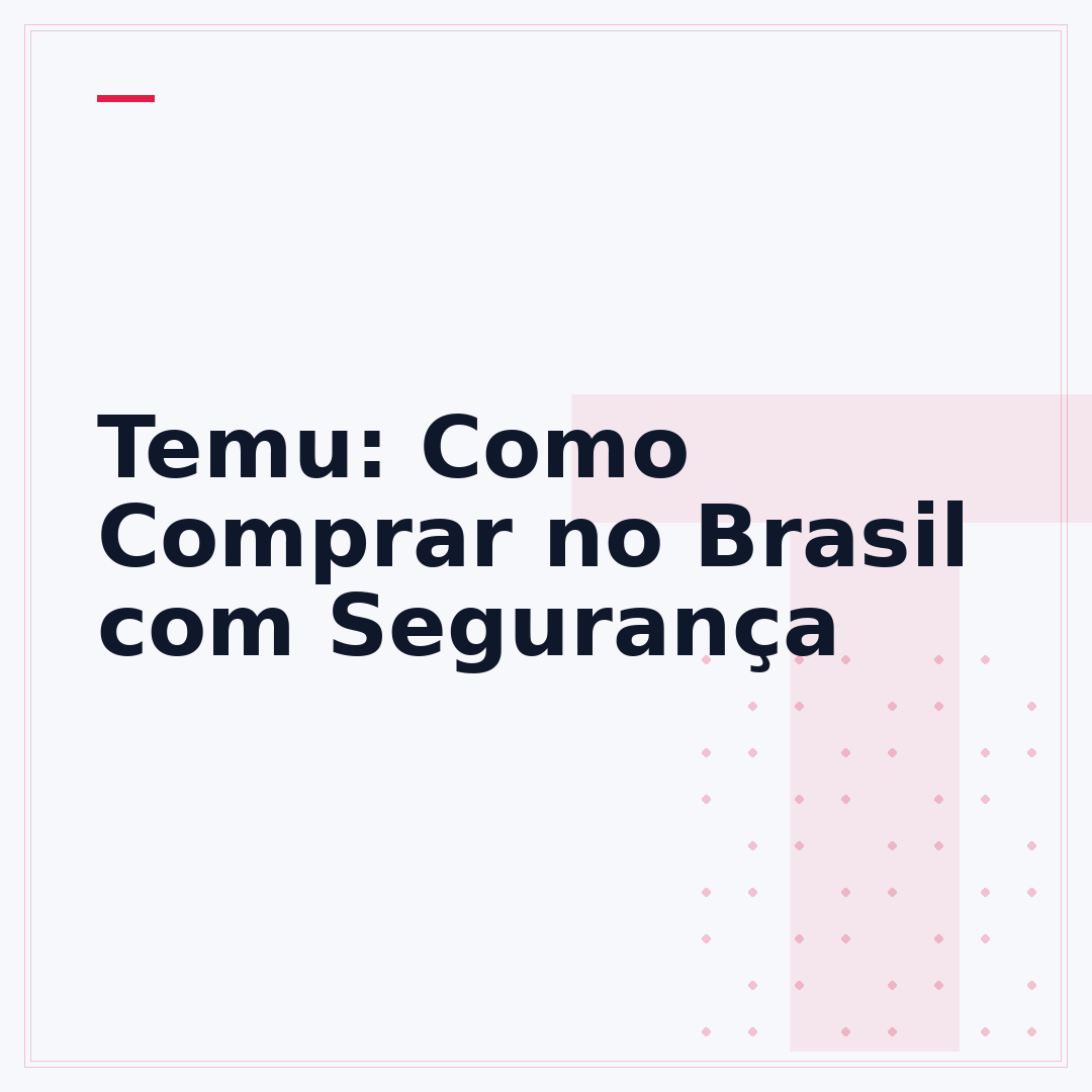 Temu: Como Comprar no Brasil com Segurança