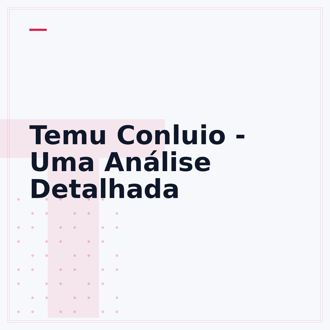 Temu Conluio - Uma Análise Detalhada