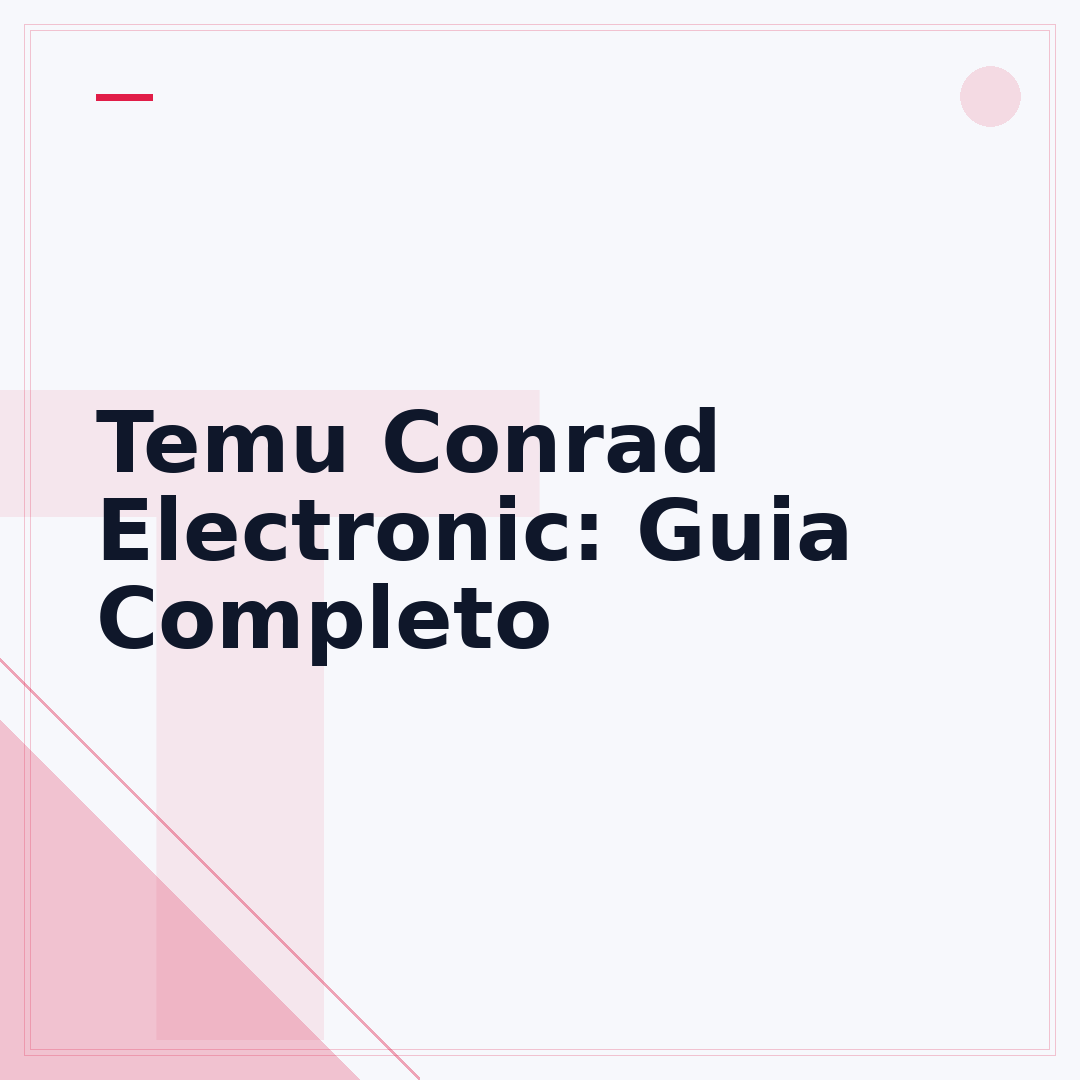 Temu Conrad Electronic: Guia Completo