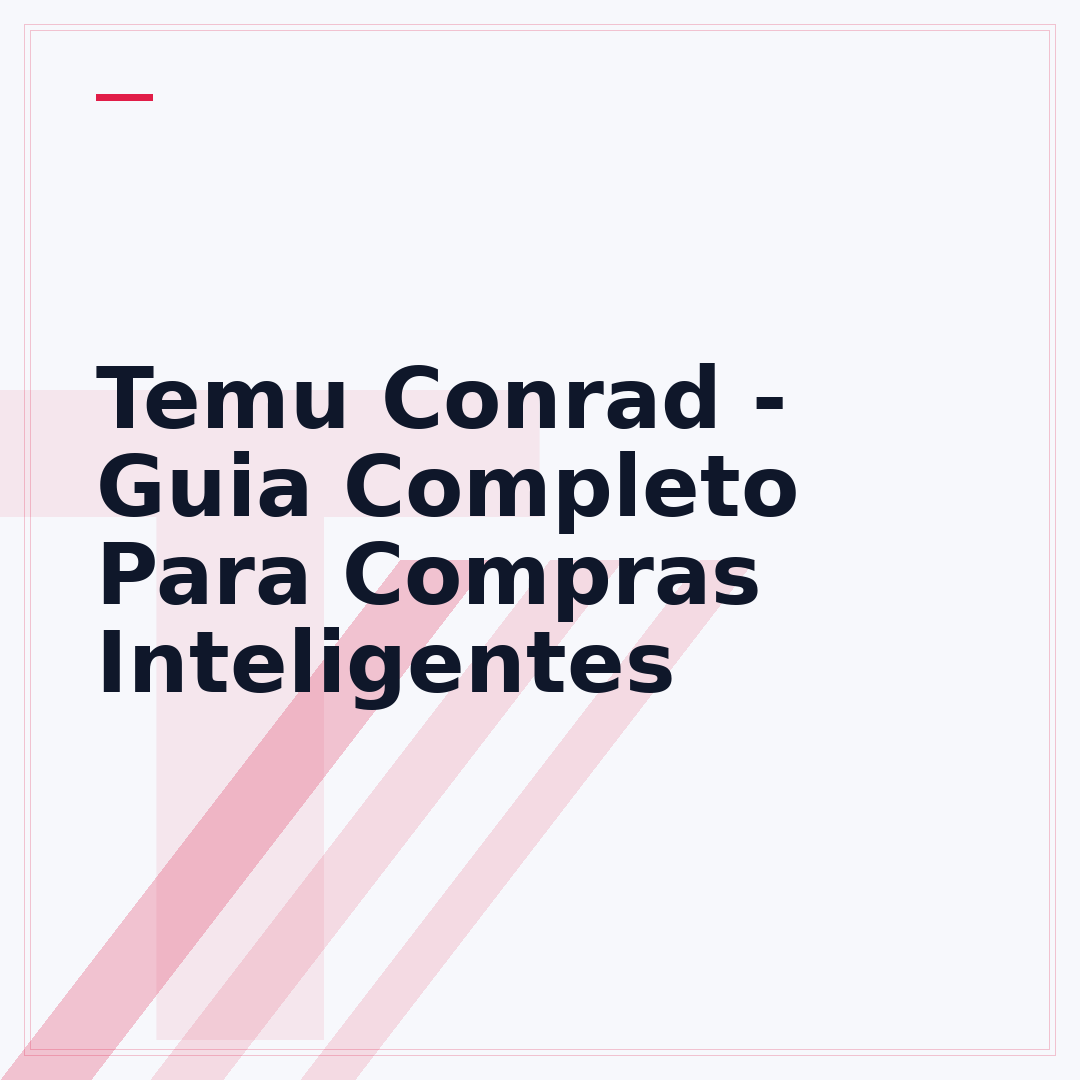 Temu Conrad - Guia Completo Para Compras Inteligentes
