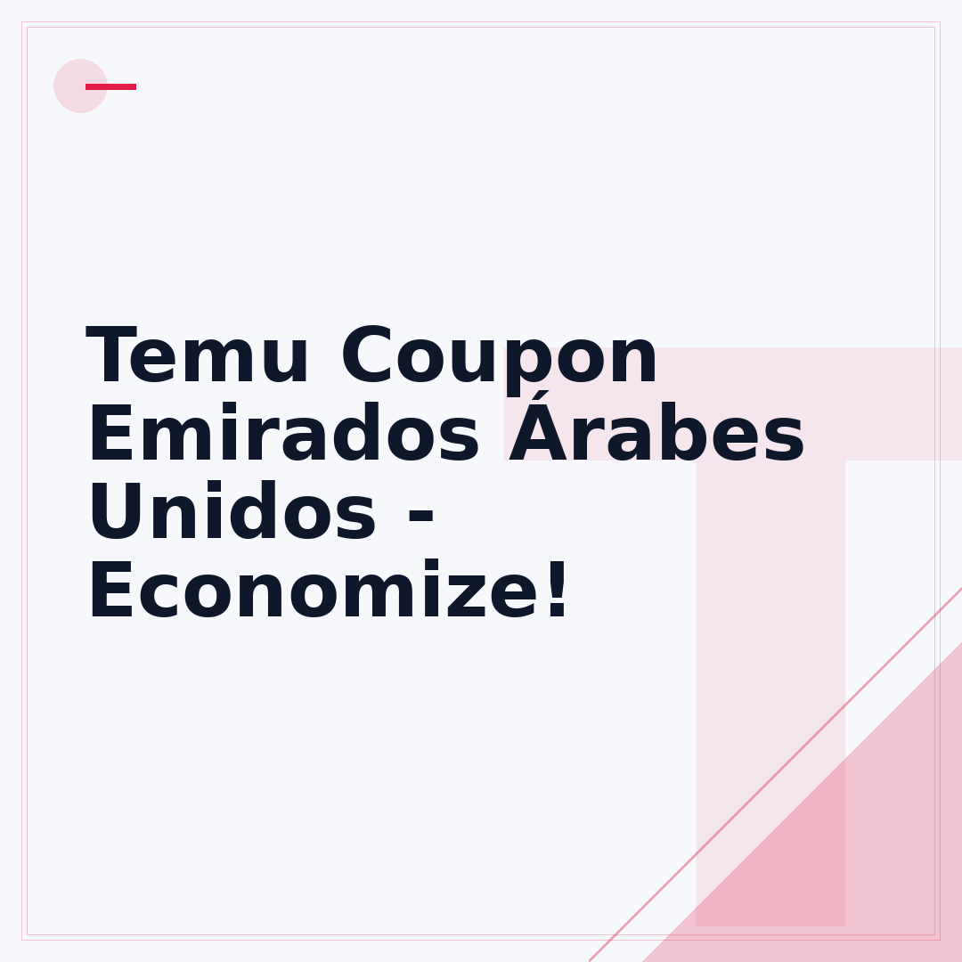 Temu Coupon Emirados Árabes Unidos - Economize!