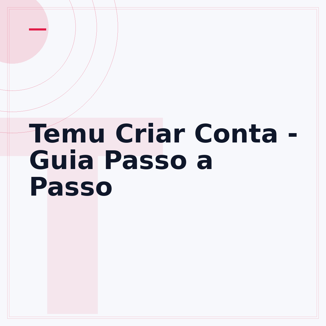 Temu Criar Conta - Guia Passo a Passo