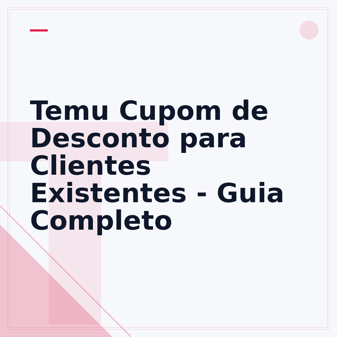 Temu Cupom de Desconto para Clientes Existentes - Guia Completo