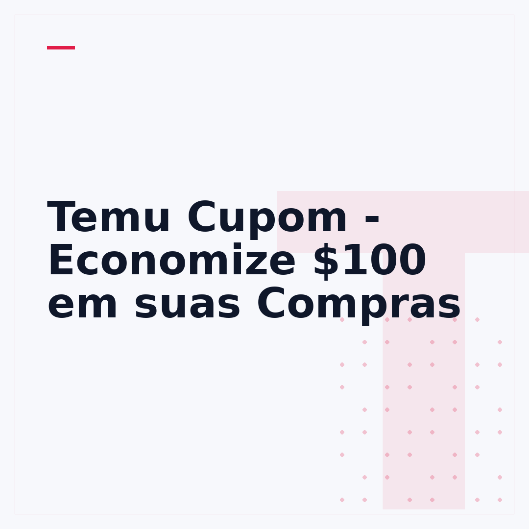 Temu Cupom - Economize $100 em suas Compras