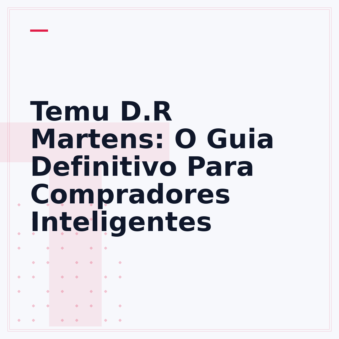 Temu D.R Martens: O Guia Definitivo Para Compradores Inteligentes