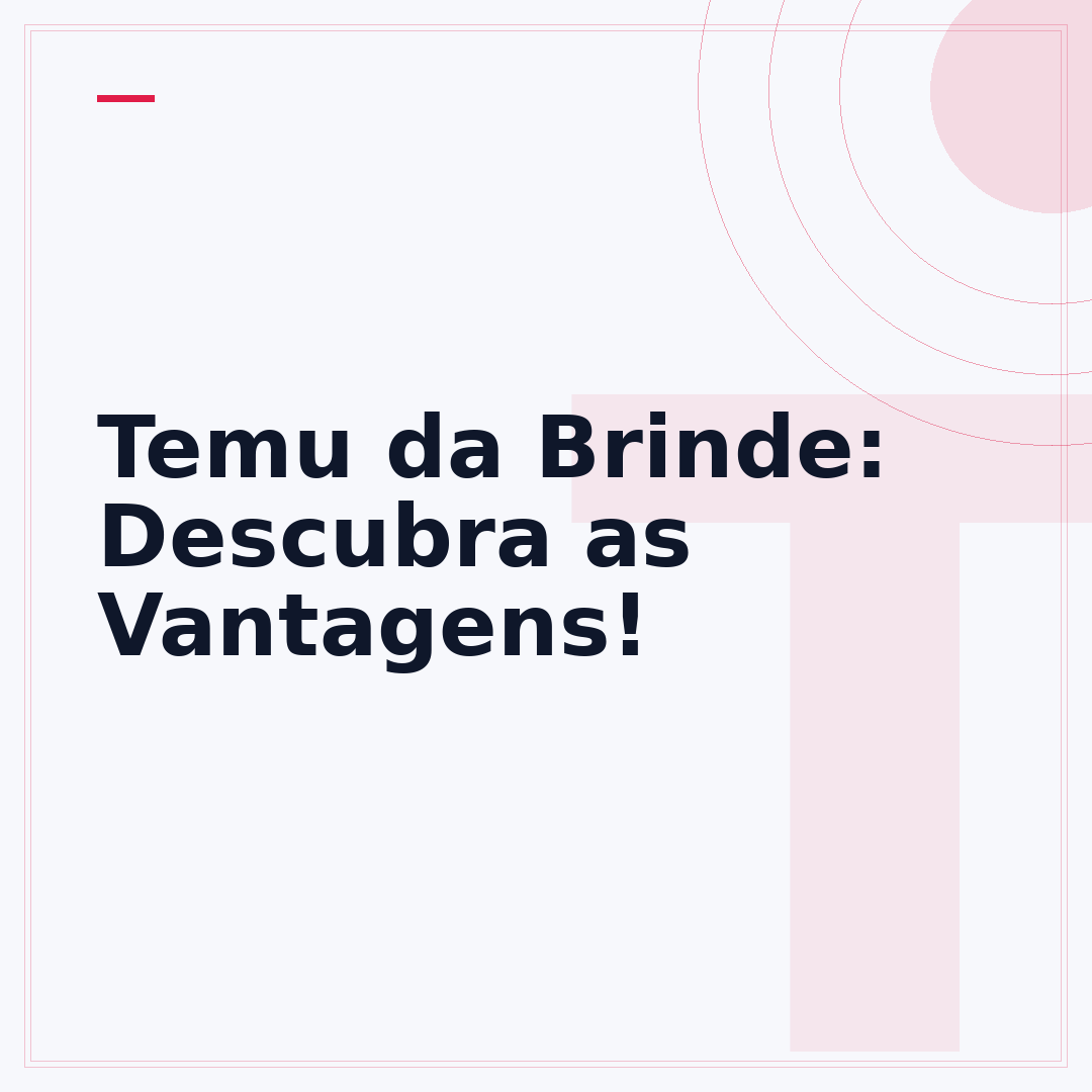 Temu da Brinde: Descubra as Vantagens!