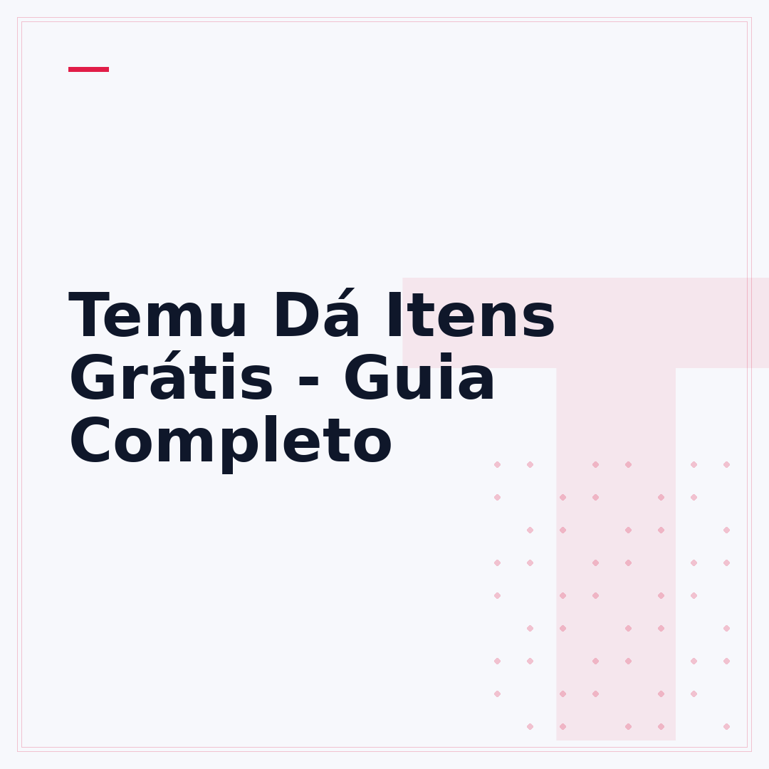 Temu Dá Itens Grátis - Guia Completo