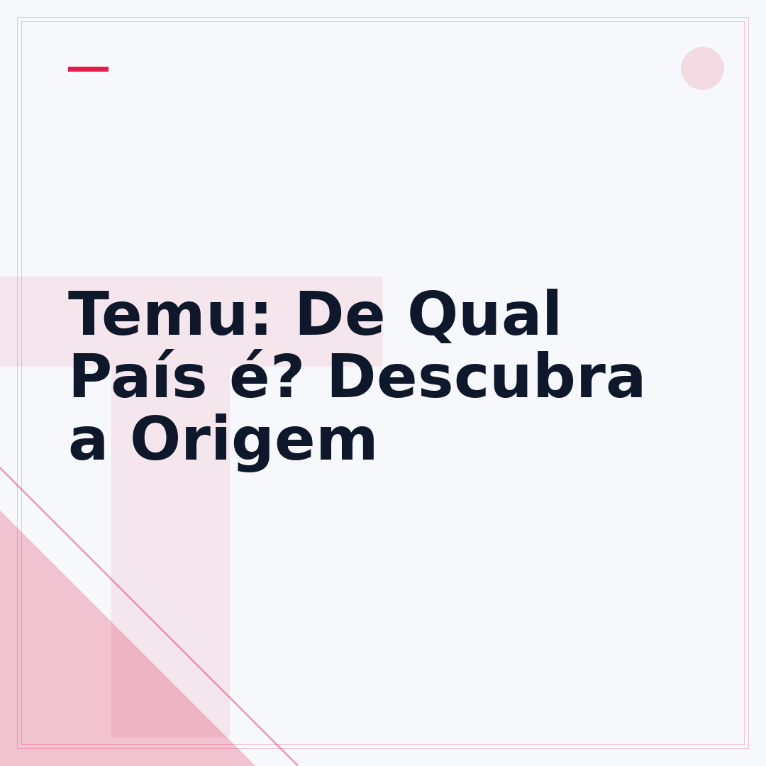 Temu: De Qual País é? Descubra a Origem