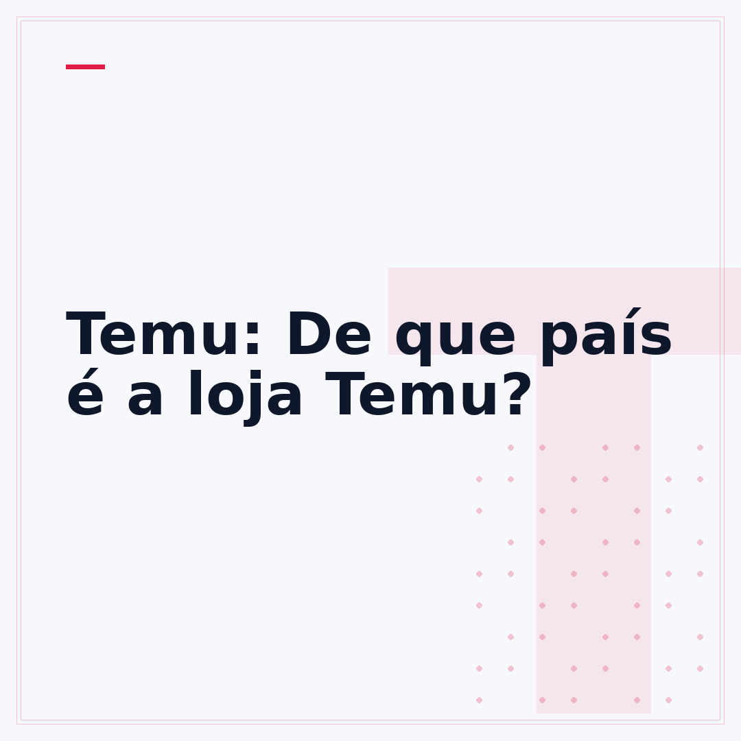 Temu: De que país é a loja Temu?