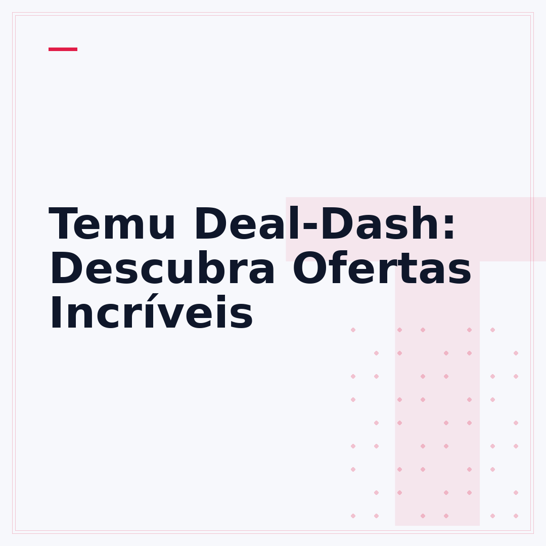 Temu Deal-Dash: Descubra Ofertas Incríveis