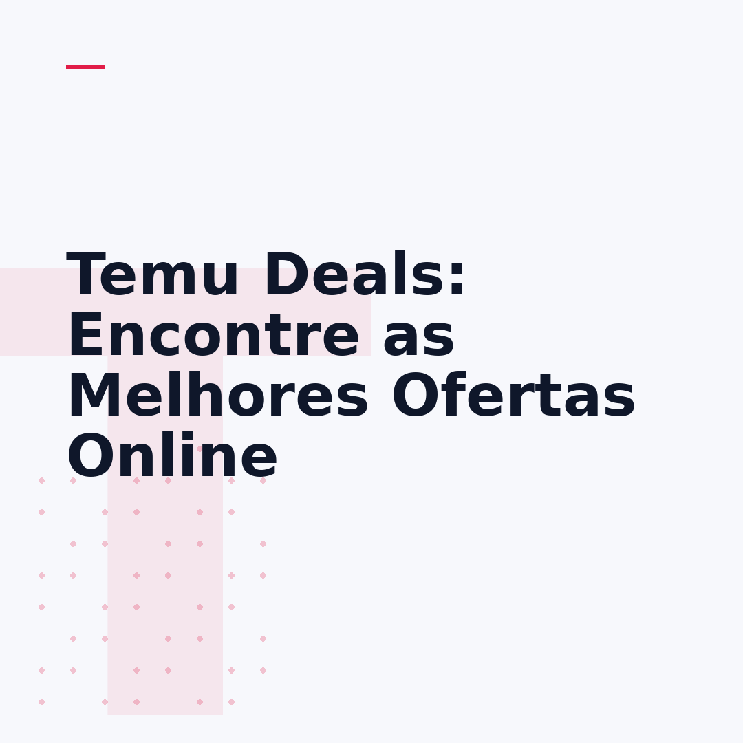 Temu Deals: Encontre as Melhores Ofertas Online