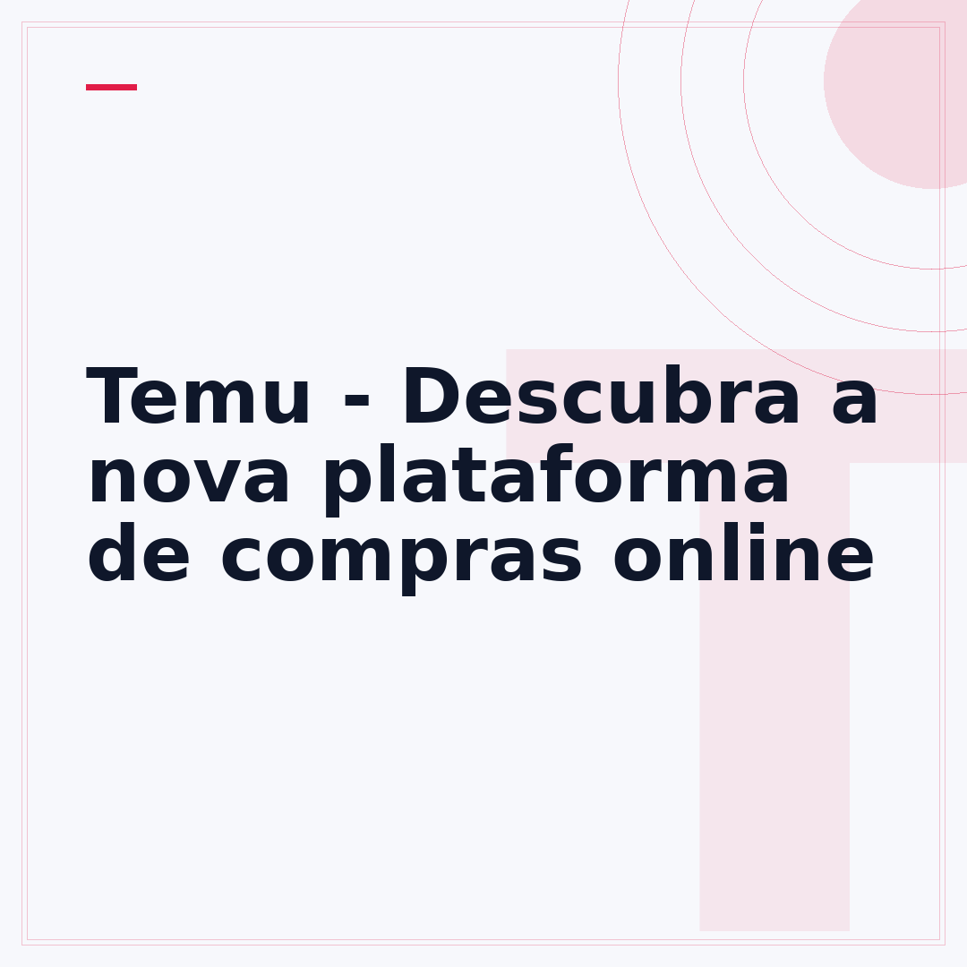 Temu - Descubra a nova plataforma de compras online