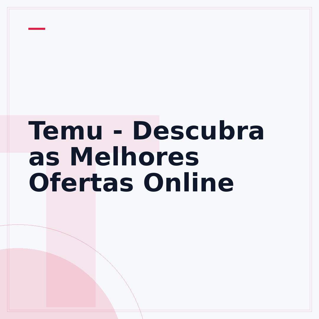 Temu - Descubra as Melhores Ofertas Online