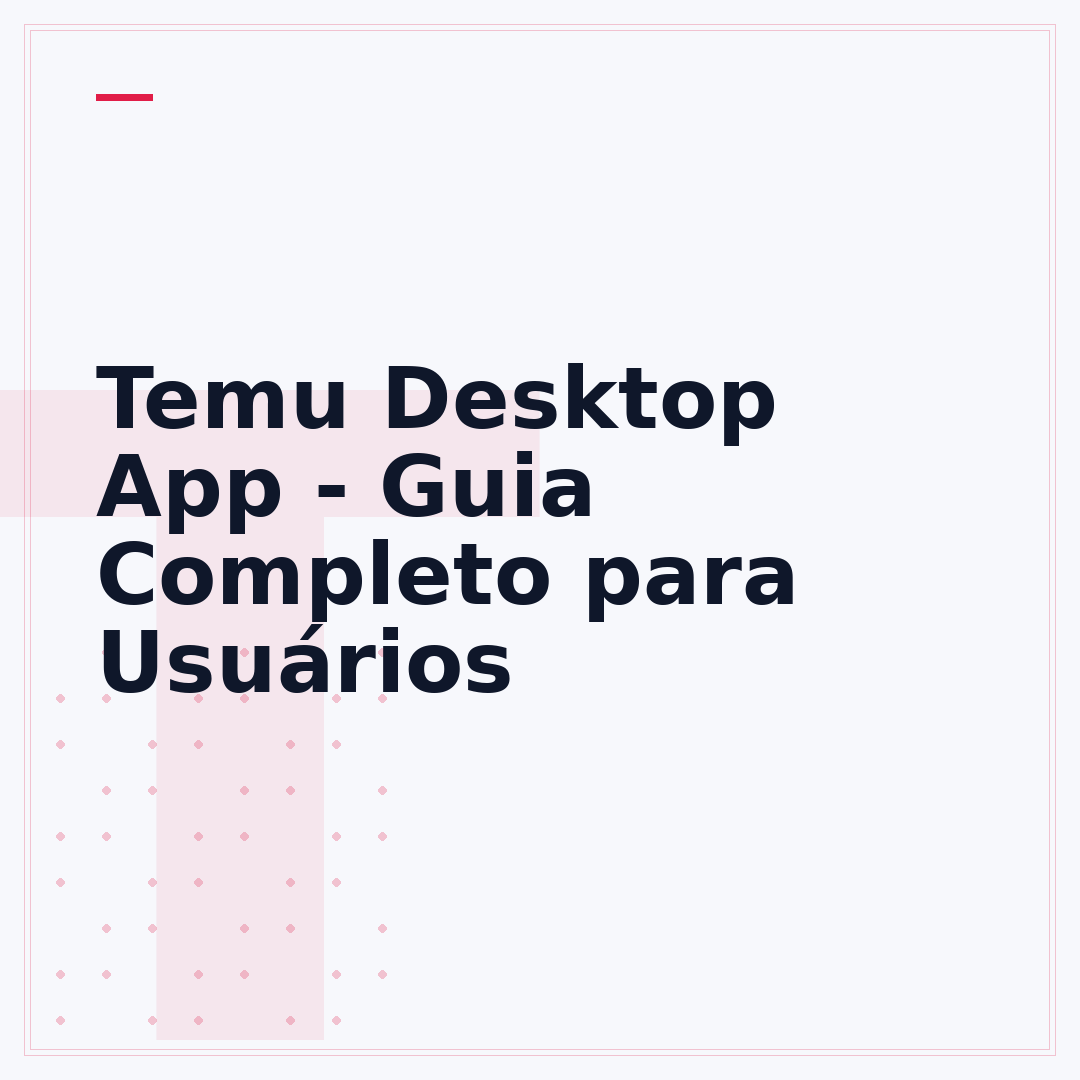 Temu Desktop App - Guia Completo para Usuários