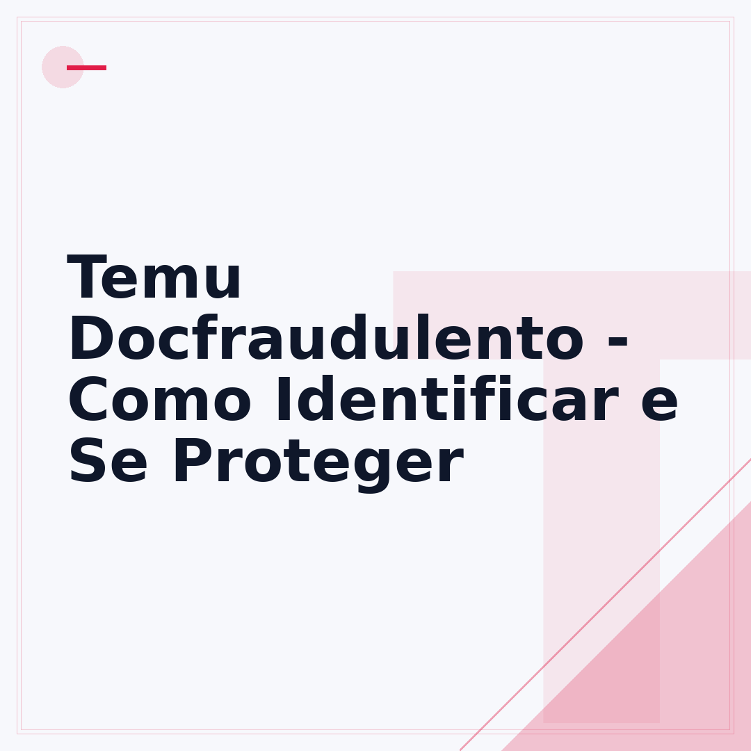 Temu Docfraudulento - Como Identificar e Se Proteger