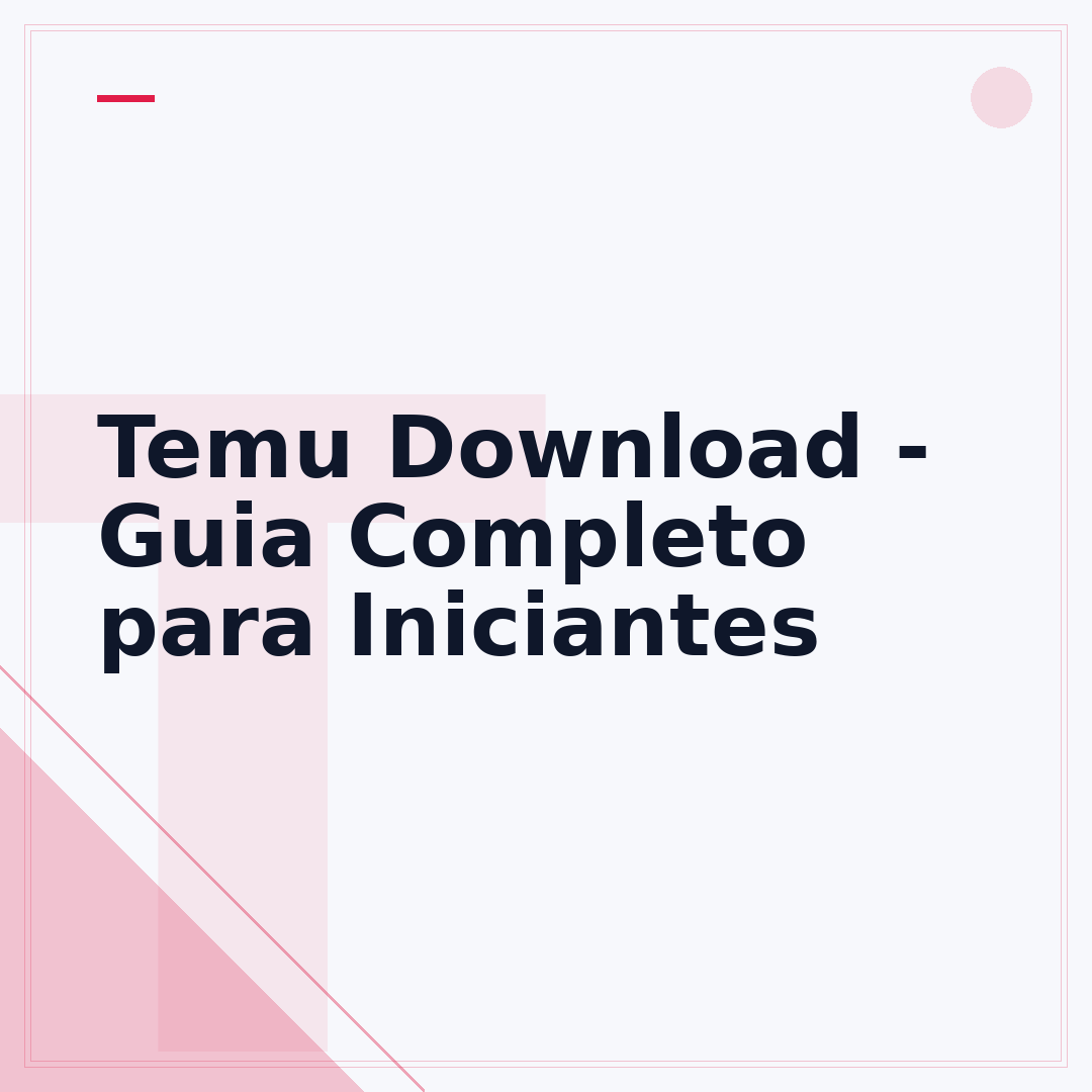 Temu Download - Guia Completo para Iniciantes