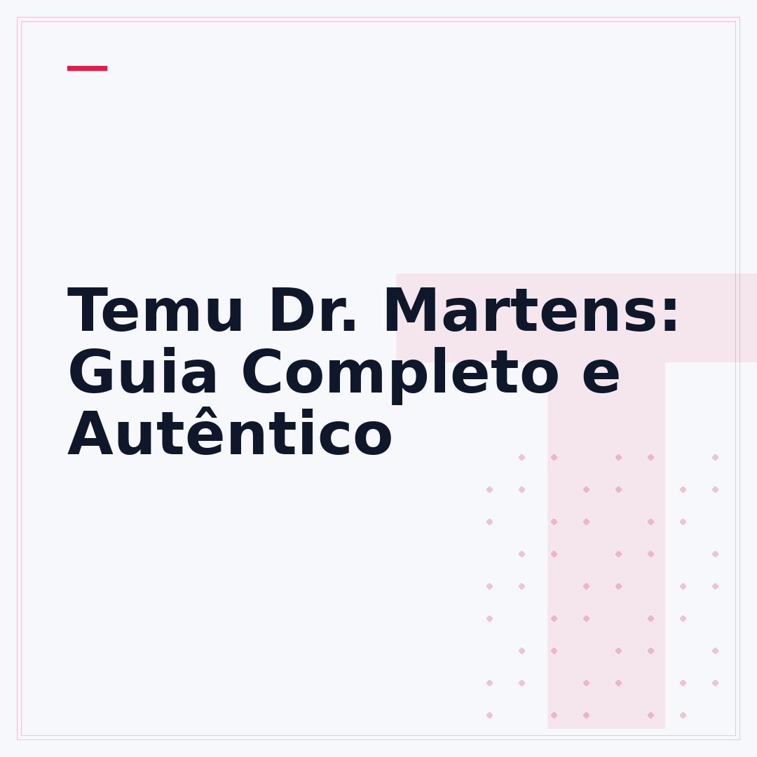 Temu Dr. Martens: Guia Completo e Autêntico