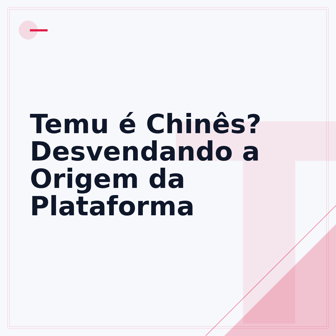 Temu é Chinês? Desvendando a Origem da Plataforma