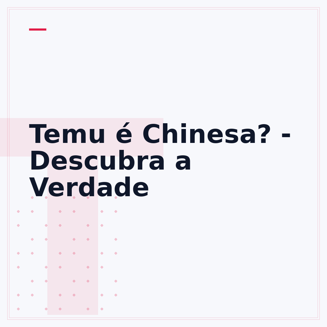 Temu é Chinesa? - Descubra a Verdade
