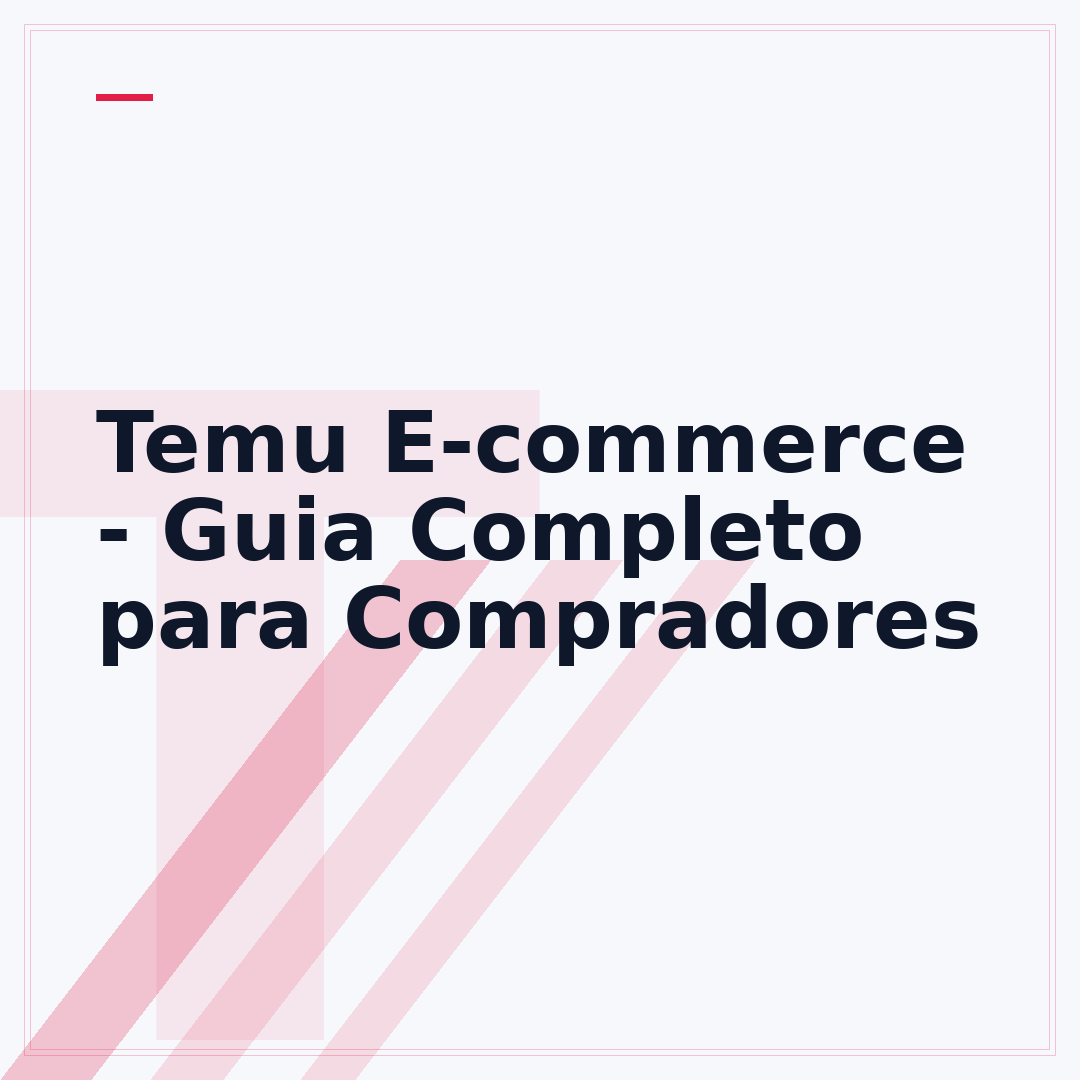 Temu E-commerce - Guia Completo para Compradores