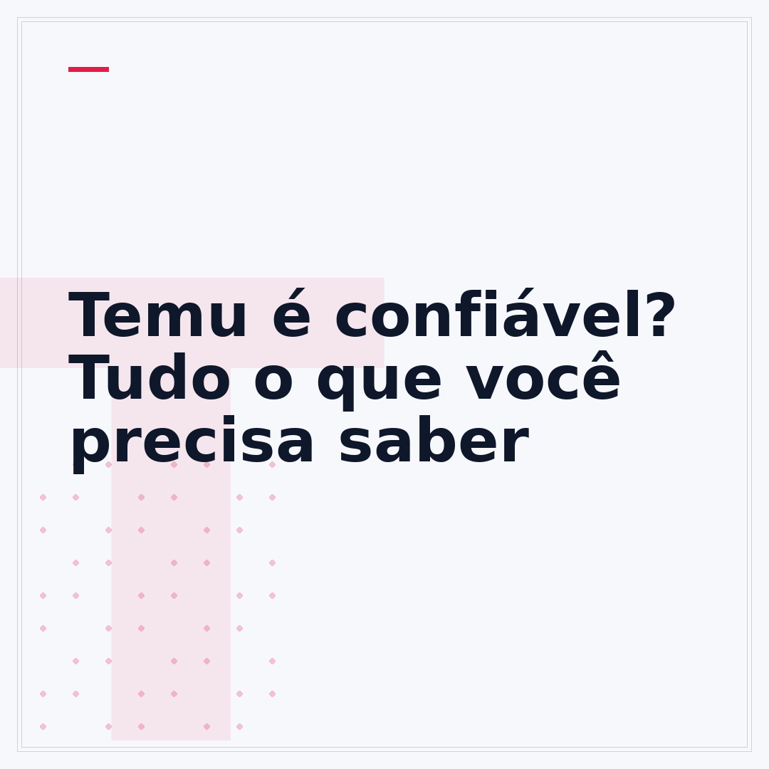 Temu é confiável? Tudo o que você precisa saber