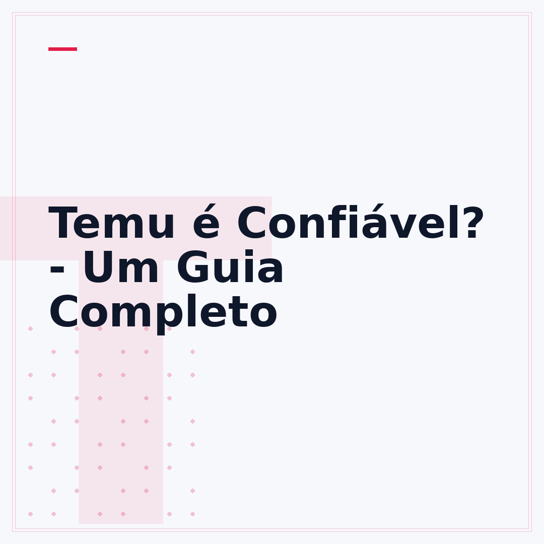 Temu é Confiável? - Um Guia Completo