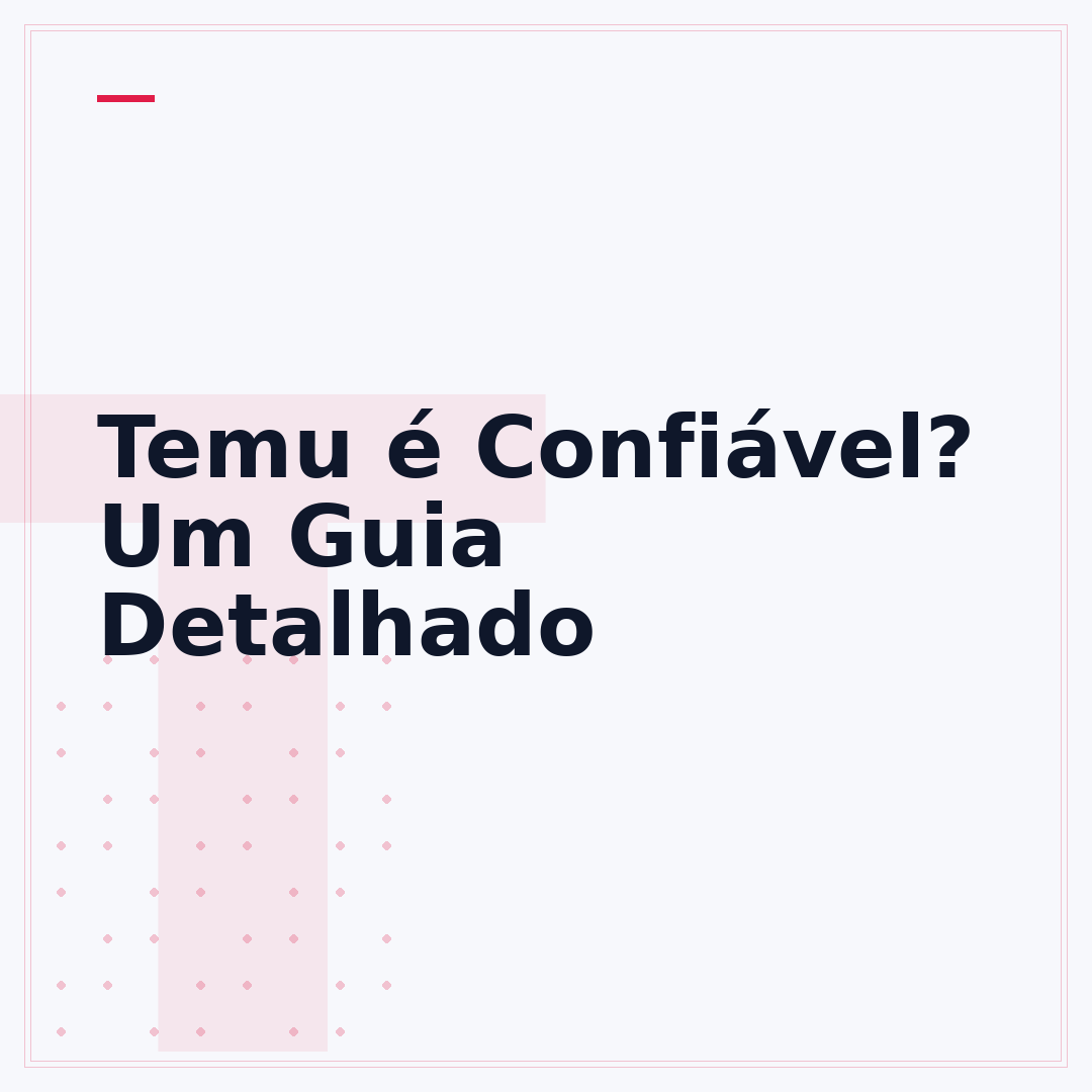 Temu é Confiável? Um Guia Detalhado