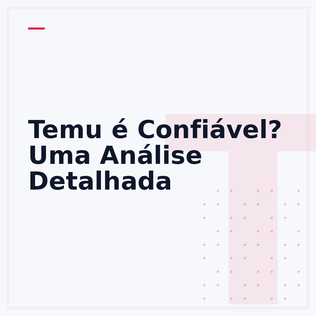 Temu é Confiável? Uma Análise Detalhada