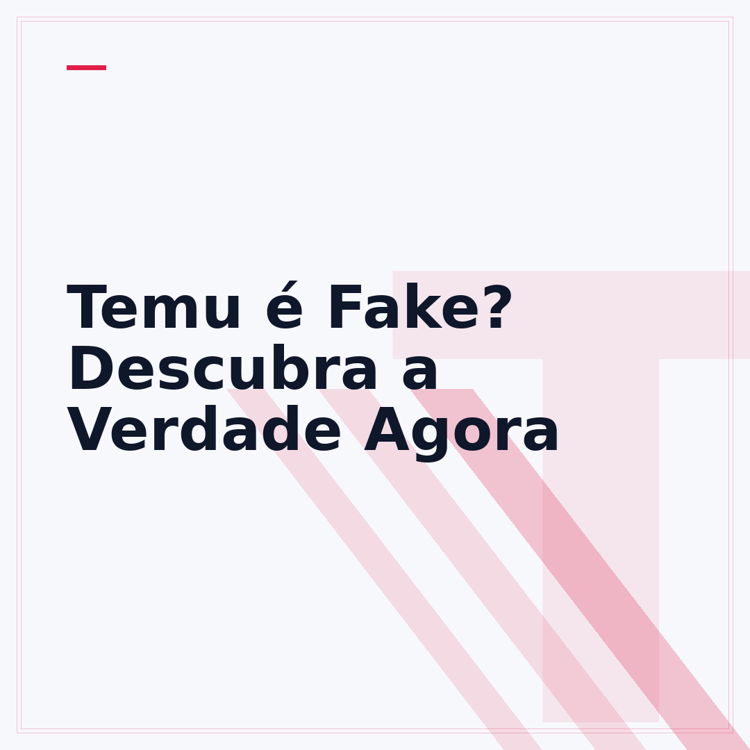 Temu é Fake? Descubra a Verdade Agora