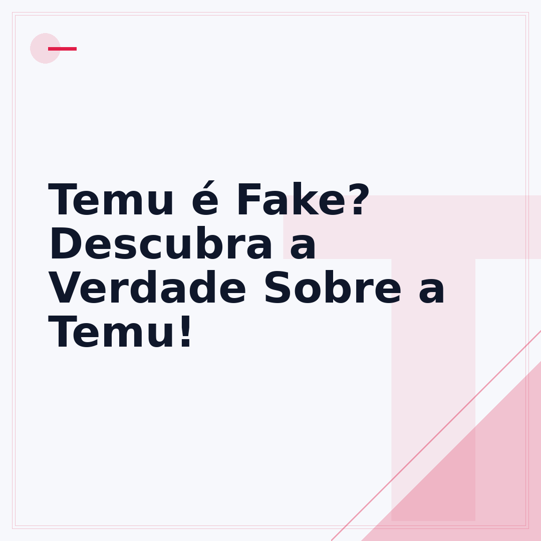 Temu é Fake? Descubra a Verdade Sobre a Temu!
