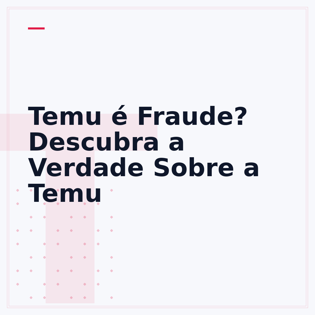 Temu é Fraude? Descubra a Verdade Sobre a Temu