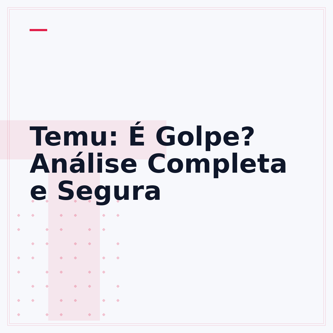 Temu: É Golpe? Análise Completa e Segura